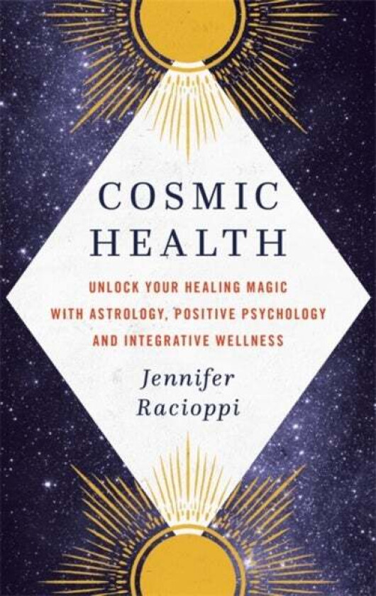 Cosmic Health av Jennifer Racioppi