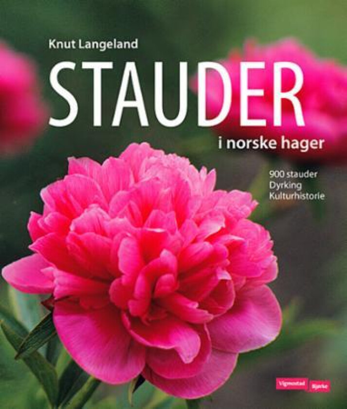 Stauder i norske hager av Knut Langeland