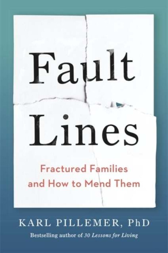 Fault Lines av Dr Karl Pillemer