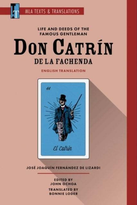 Life and Deeds of the Famous Gentleman Don Catrin de la Fachenda av Jose Joaquin Fernandez de Lizardi, Bonnie Loder