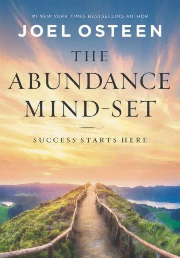 The Abundance Mind-Set av Joel Osteen