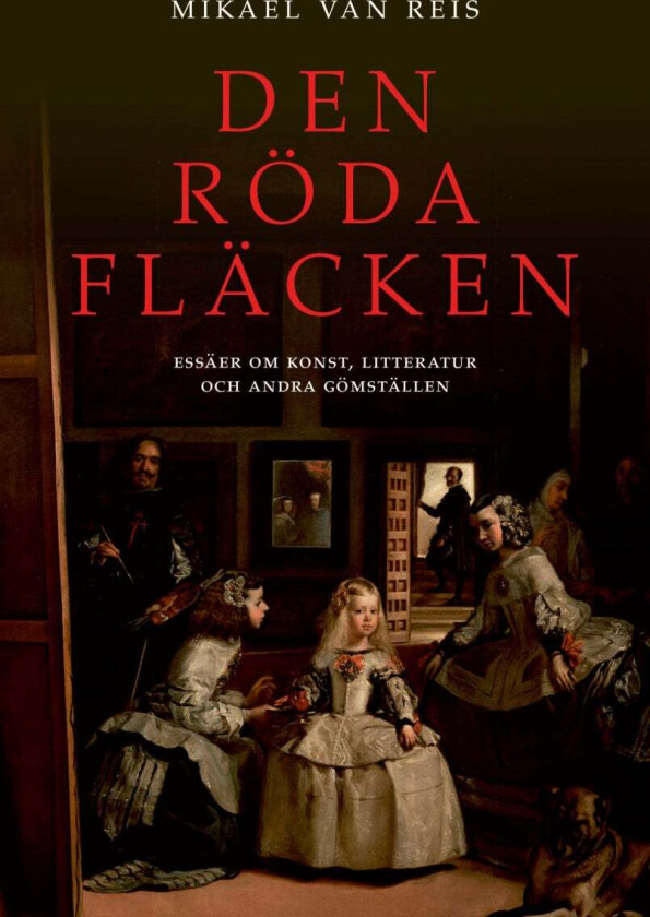Den röda fläcken av Mikael van Reis