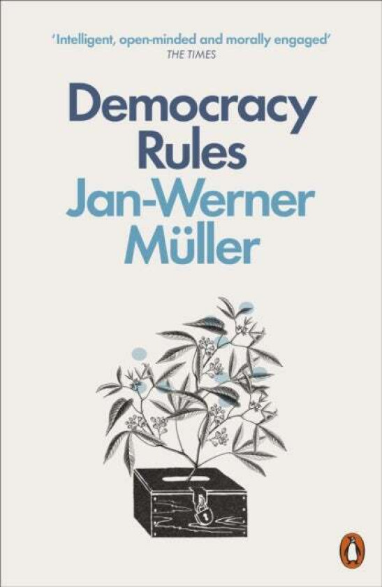 Democracy Rules av Jan-Werner Muller