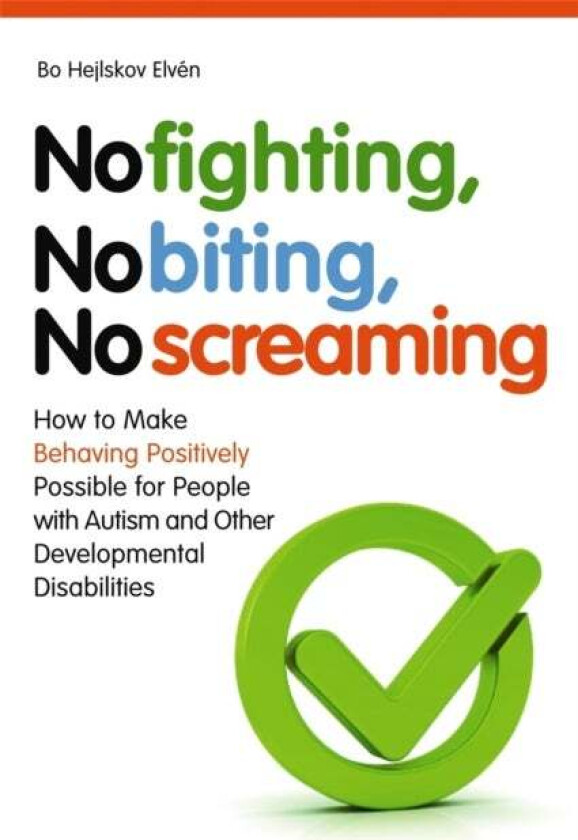 No Fighting, No Biting, No Screaming av Bo Hejlskov Elvén