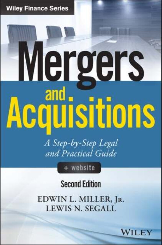 Mergers and Acquisitions, + Website av Edwin L. Miller, Lewis N. Segall