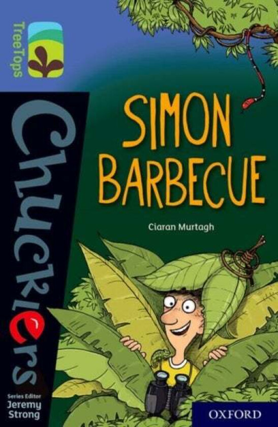 Oxford Reading Tree TreeTops Chucklers: Oxford Level 17: Simon Barbecue av Ciaran Murtagh