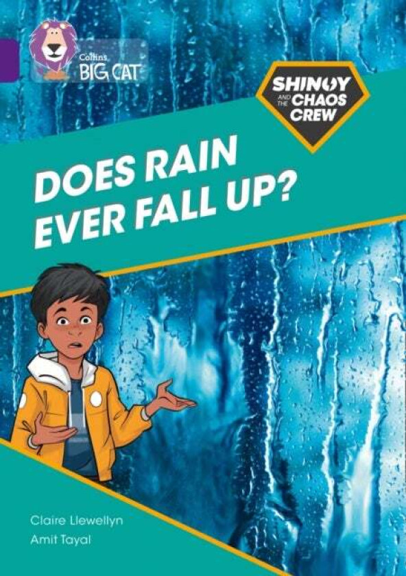 Shinoy and the Chaos Crew: Does rain ever fall up? av Claire Llewellyn