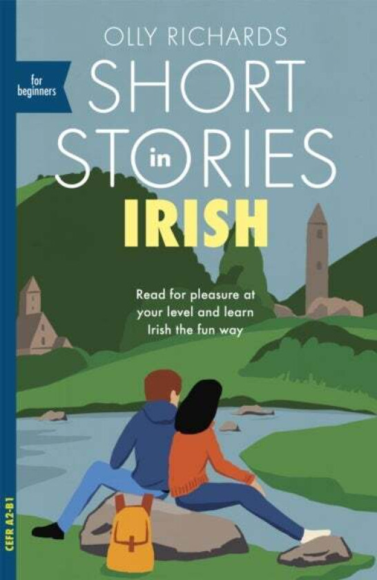 Short Stories in Irish for Beginners av Olly Richards