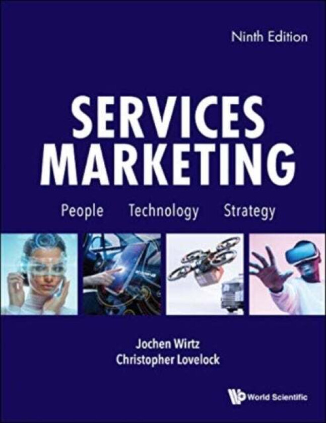 Services Marketing: People, Technology, Strategy (Ninth Edition) av Jochen (Nus S'pore) Wirtz, Christopher (.) Lovelock