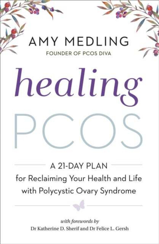 Healing PCOS av Amy Medling