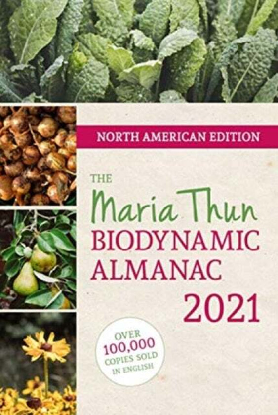North American Maria Thun Biodynamic Almanac av Matthias Thun