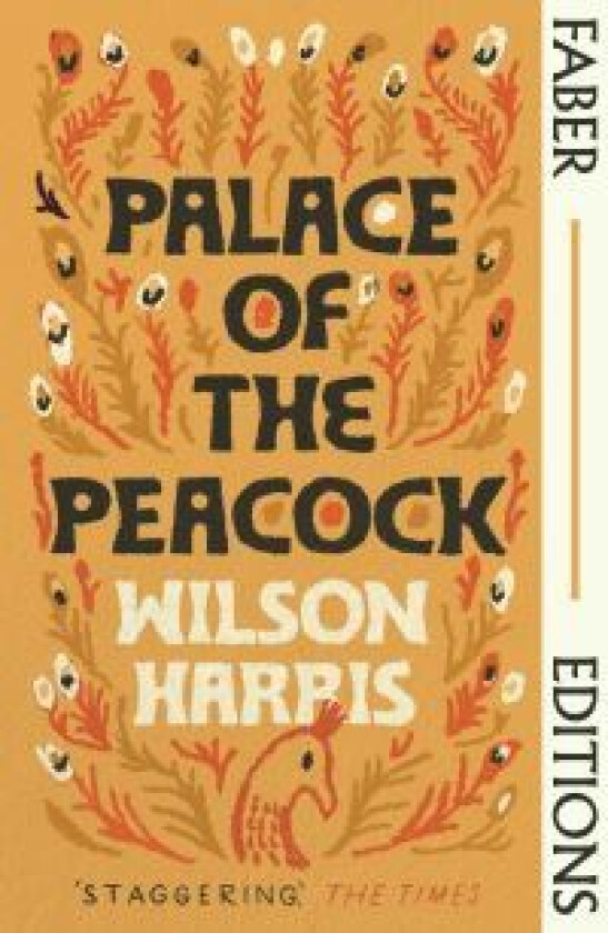 Palace of the Peacock (Faber Editions) av Wilson Harris