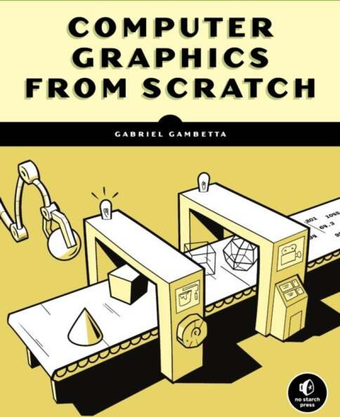 Computer Graphics From Scratch av Gabriel Gambetta