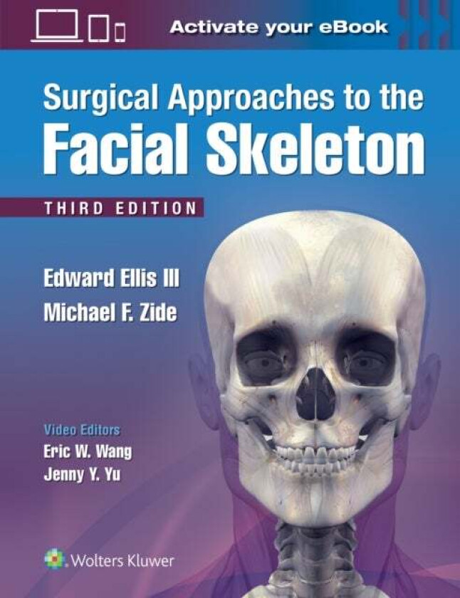 Bilde av Surgical Approaches to the Facial Skeleton av III Edward DDS Ellis, Michael F. Zide