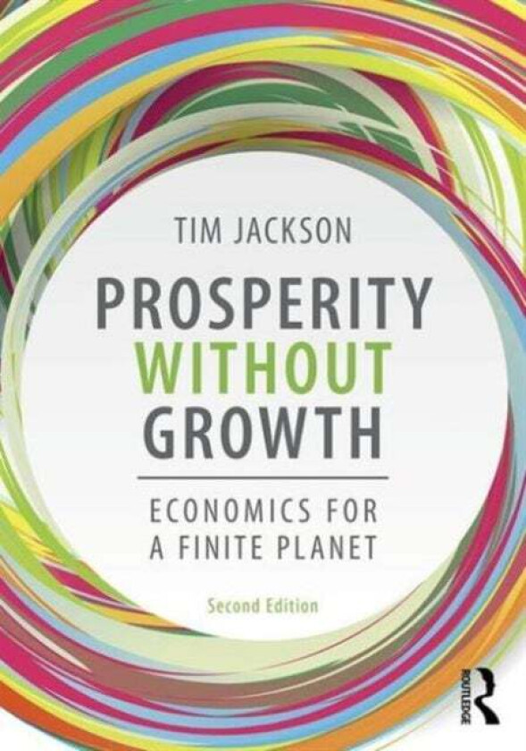 Prosperity without Growth av Tim (University of Surrey UK) Jackson