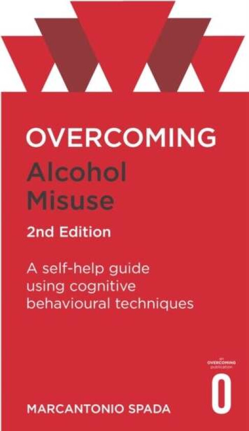 Overcoming Alcohol Misuse, 2nd Edition av Marcantonio Spada