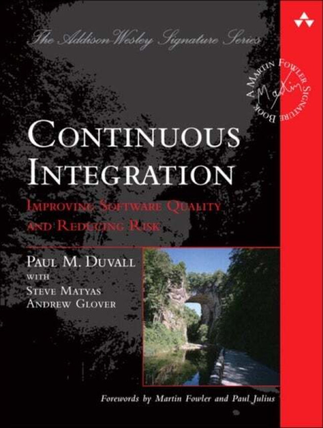 Continuous Integration av Paul Duvall, Steve Matyas, Andrew Glover