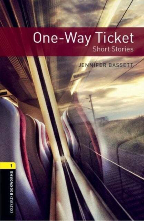 Oxford Bookworms Library: Level 1:: One-Way Ticket - Short Stories av Jennifer Bassett