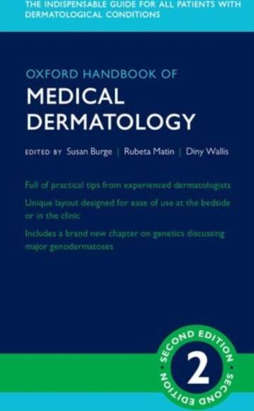 Oxford Handbook of Medical Dermatology av Susan (Honorary Consultant Dermatologist Honorary Senior Clinical Lecturer Honorary Consultant Dermatologist