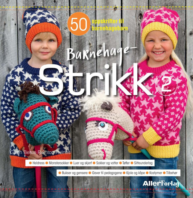 Barnehagestrikk 2 av Gunn Beate Reinton Rulnes