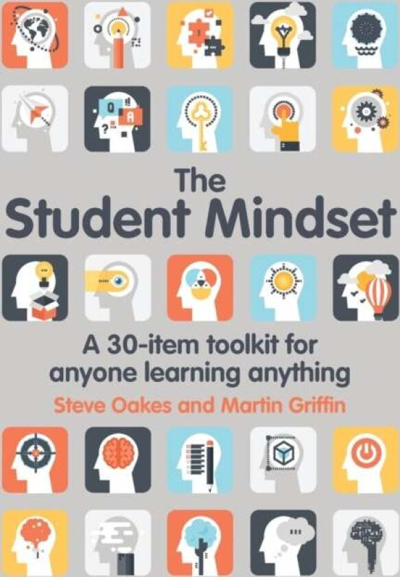 The Student Mindset av Steve Oakes, Martin Griffin