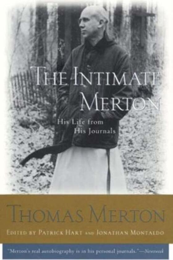 The Intimate Merton av Thomas Merton, Patrick OCSO Hart, Jonathan Montaldo