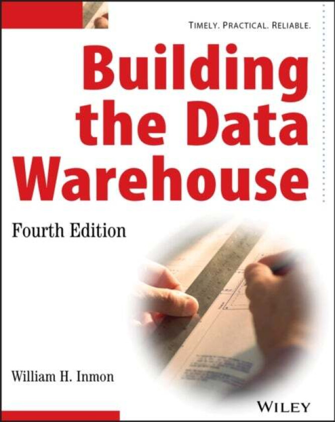 Building the Data Warehouse av W. H. Inmon