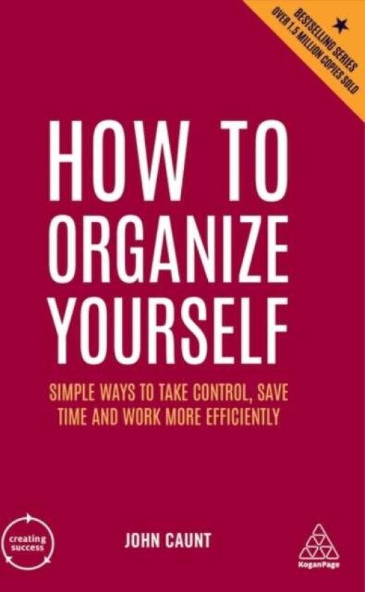 How to Organize Yourself av John Caunt