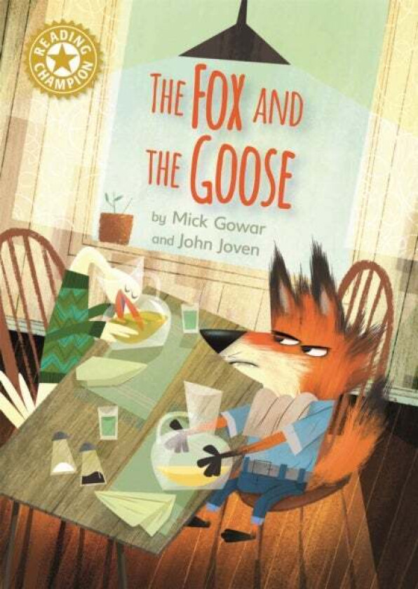 Reading Champion: The Fox and the Goose av Mick Gowar