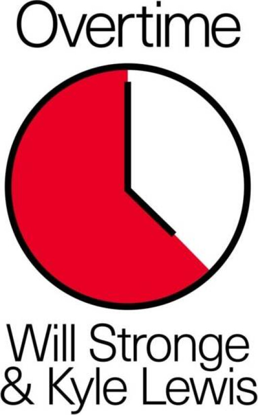 Overtime av Will Stronge, Kyle Lewis