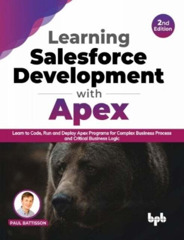 Learning Salesforce Development with Apex av Paul Battisson