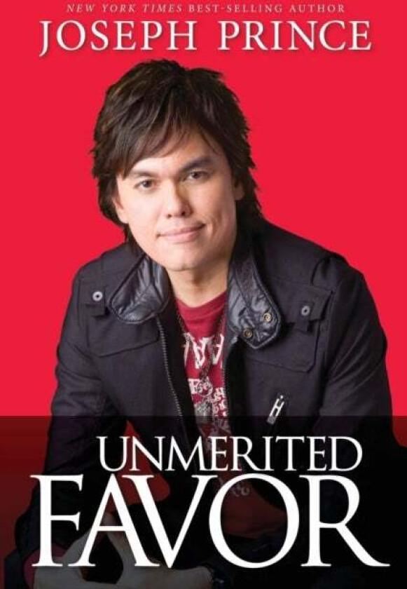 Unmerited Favor av Joseph Prince