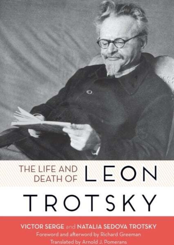 Life And Death Of Leon Trotsky av Victor Serge, Natalia Ivanovna Sedova