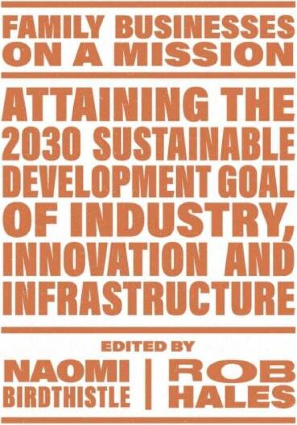 Attaining the 2030 Sustainable Development Goal of Industry, Innovation and Infrastructure