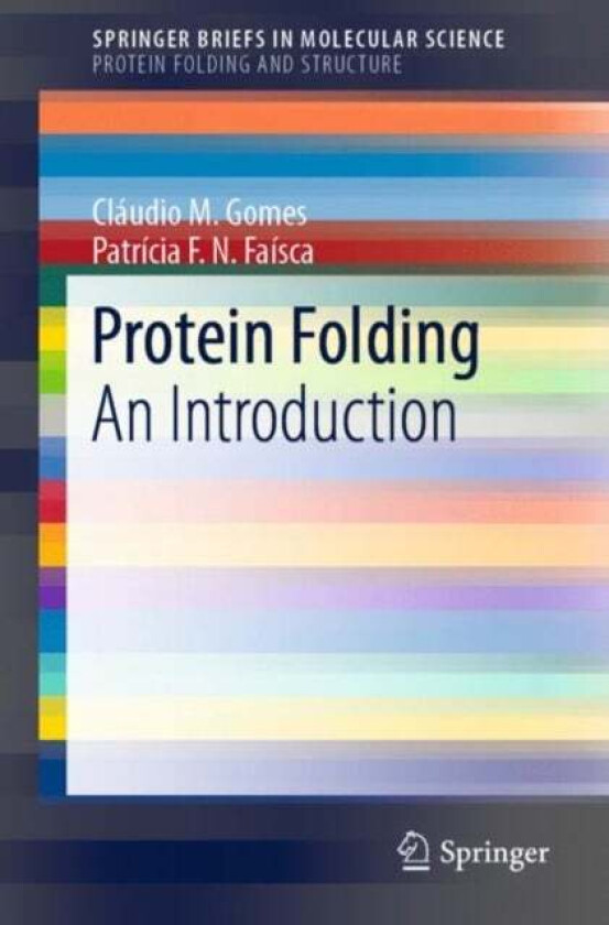 Protein Folding av Claudio M. Gomes, Patricia F.N. Faisca