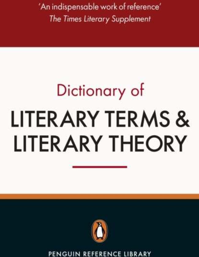 The Penguin Dictionary of Literary Terms and Literary Theory av J. A. Cuddon, M. A. R. Habib