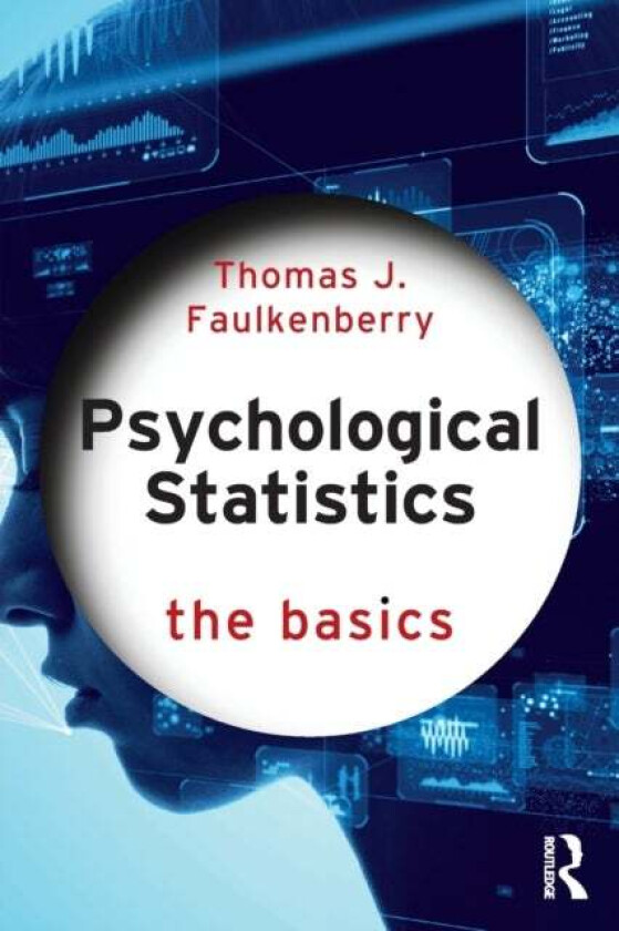 Psychological Statistics av Thomas J. Faulkenberry