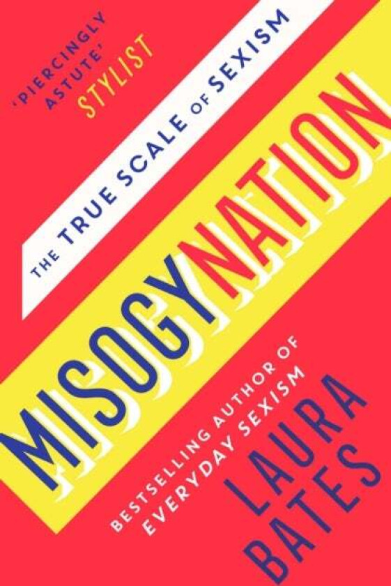 Misogynation av Laura Bates