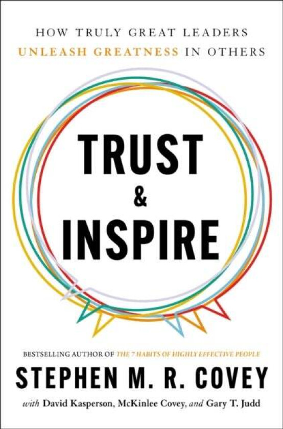 Trust & Inspire av Stephen M. R. Covey