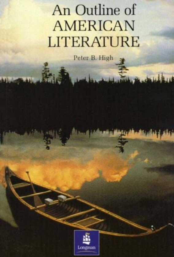 Outline of American Literature, An Paper av Peter High