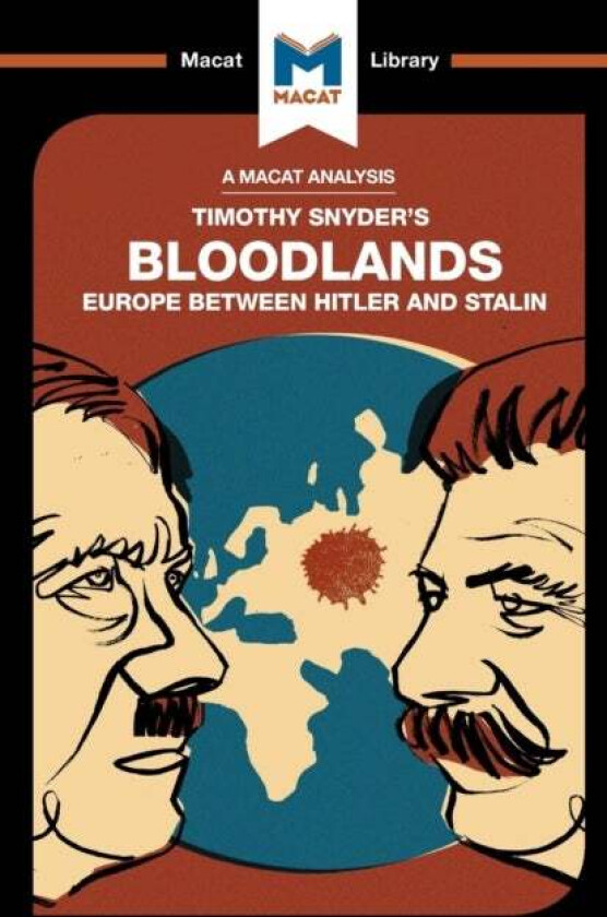 An Analysis of Timothy Snyder's Bloodlands av Helen Roche