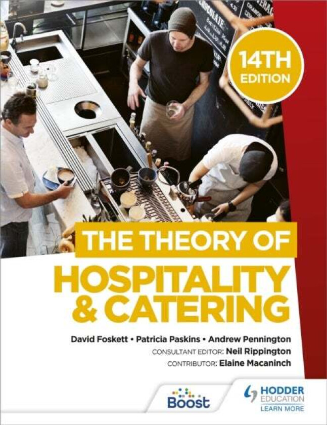 The Theory of Hospitality and Catering, 14th Edition av Professor David Foskett, Patricia Paskins, Andrew Pennington, Neil Rippington