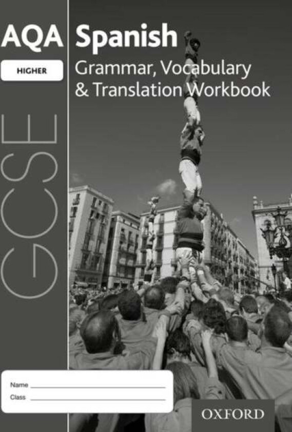 AQA GCSE Spanish Higher Grammar, Vocabulary & Translation Workbook (Pack of 8) av Samantha Broom