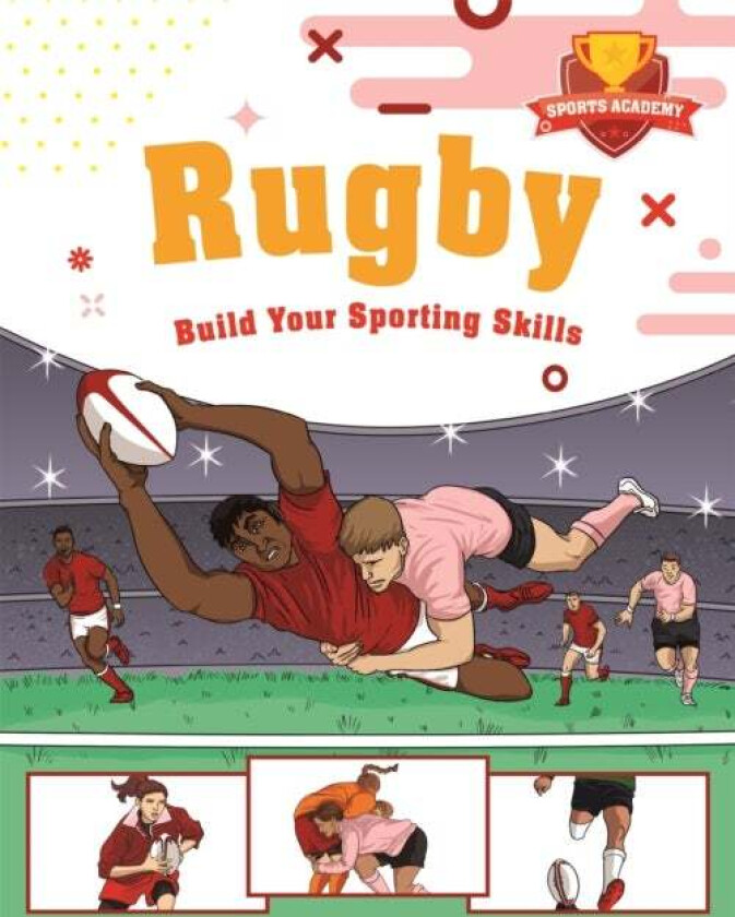 Sports Academy: Rugby av Clive Gifford