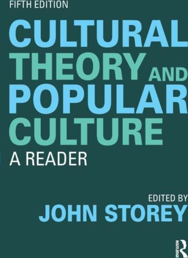 Cultural Theory and Popular Culture