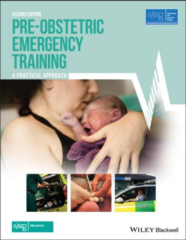 Pre-Obstetric Emergency Training av Advanced Life Support Group ALSG
