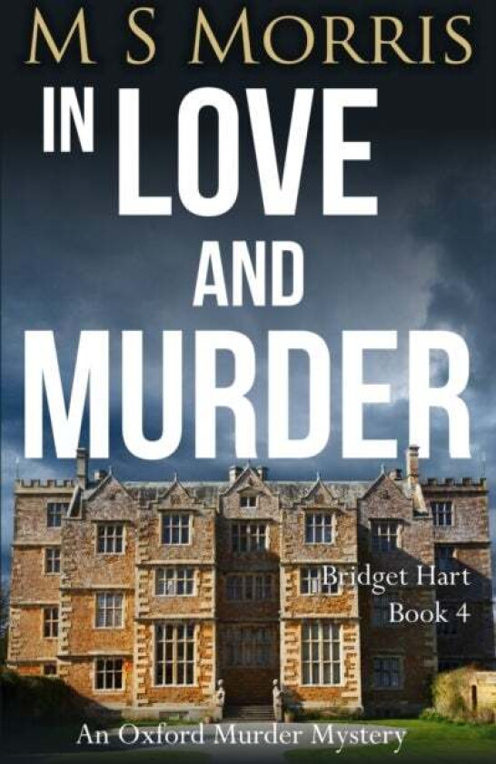 In Love And Murder av M S Morris
