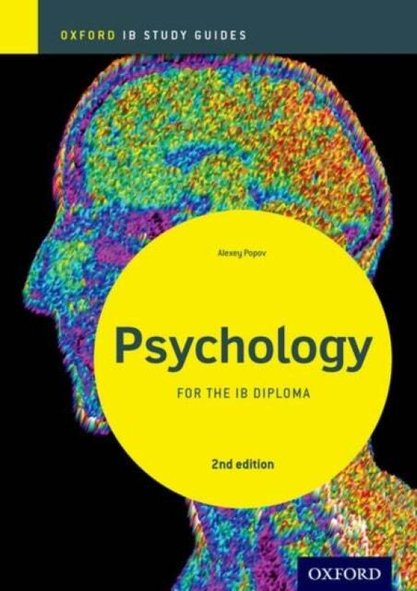 IB Psychology Study Guide: Oxford IB Diploma Programme av Alexey Popov
