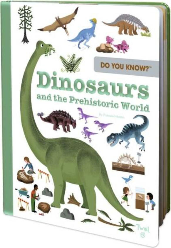 Do You Know?: Dinosaurs and the Prehistoric World av Pascale Hedelin