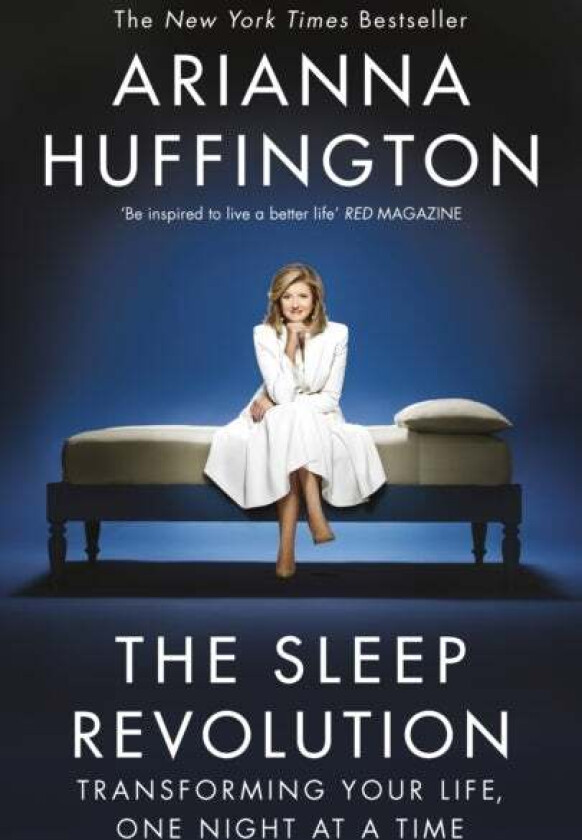 The sleep revolution av Arianna Huffington